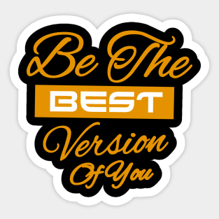 Be the best Sticker